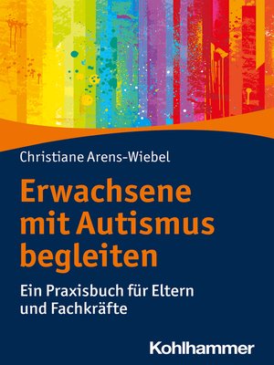 cover image of Erwachsene mit Autismus begleiten